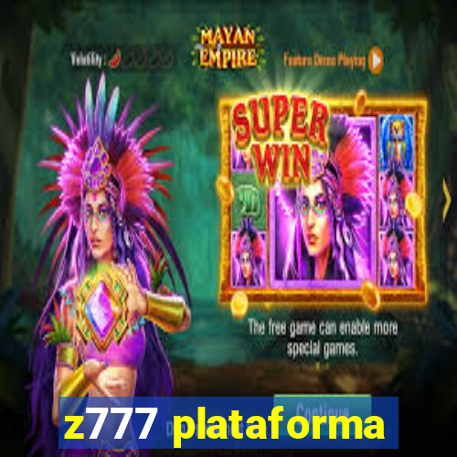 z777 plataforma