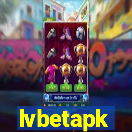 lvbetapk