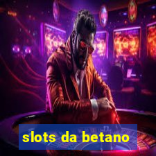 slots da betano