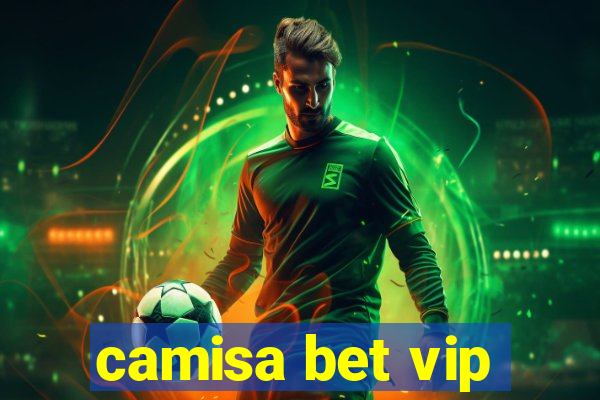 camisa bet vip