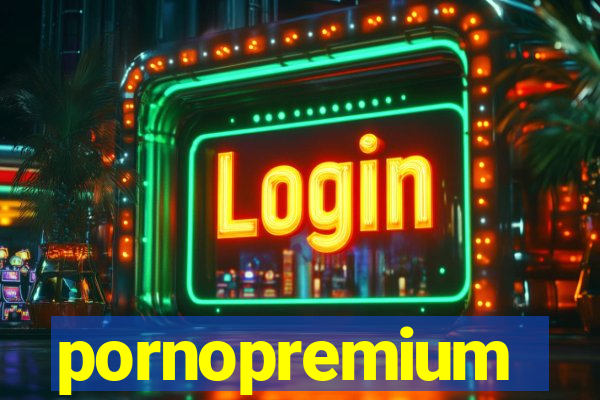 pornopremium