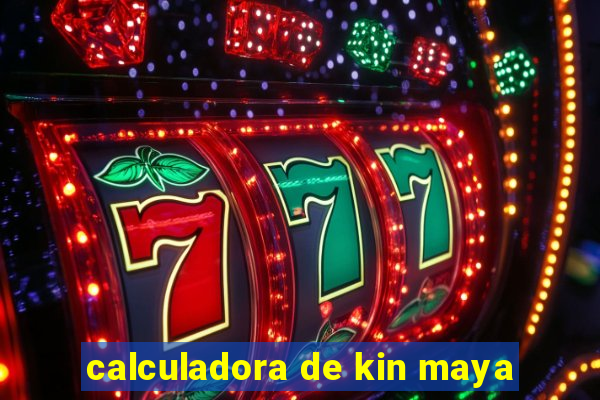 calculadora de kin maya