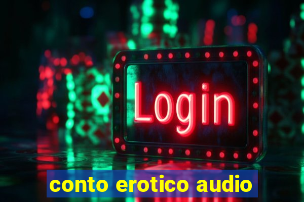 conto erotico audio