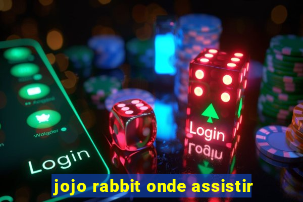 jojo rabbit onde assistir