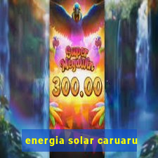 energia solar caruaru