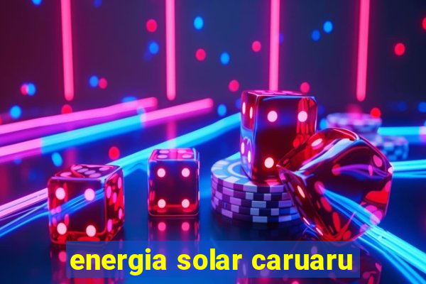 energia solar caruaru