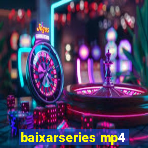 baixarseries mp4