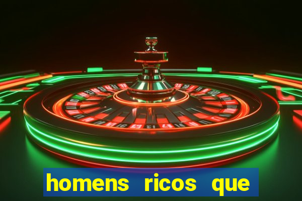 homens ricos que querem bancar whatsapp 2024