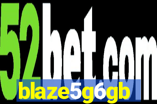 blaze5g6gb