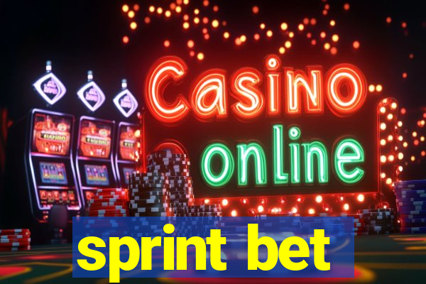 sprint bet