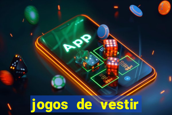 jogos de vestir pessoas ricas