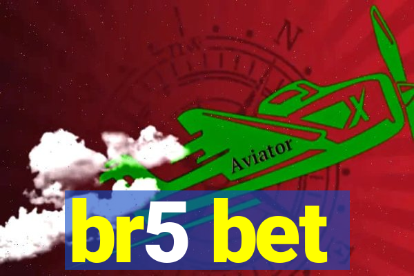 br5 bet