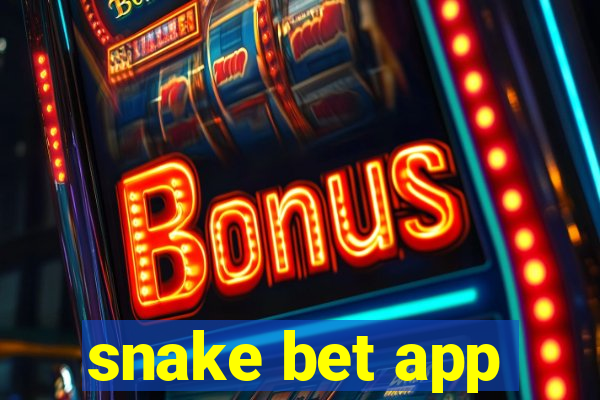 snake bet app