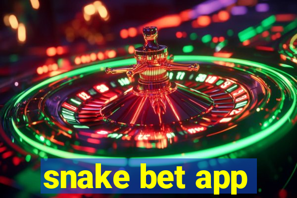 snake bet app