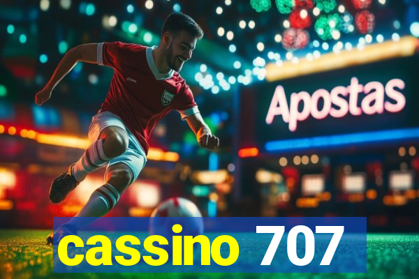 cassino 707