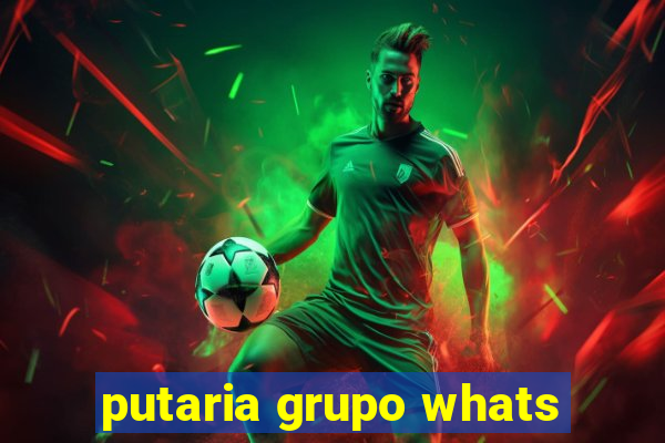 putaria grupo whats