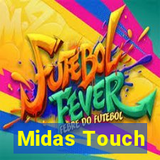 Midas Touch