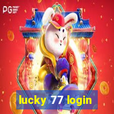 lucky 77 login