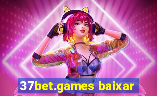 37bet.games baixar