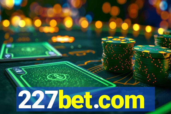 227bet.com