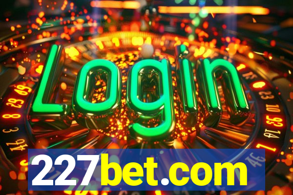 227bet.com