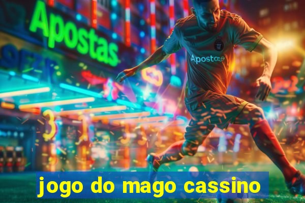 jogo do mago cassino