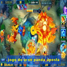 jogo do urso panda aposta