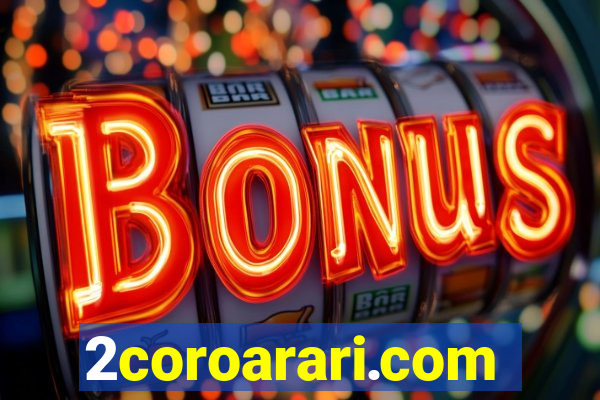 2coroarari.com