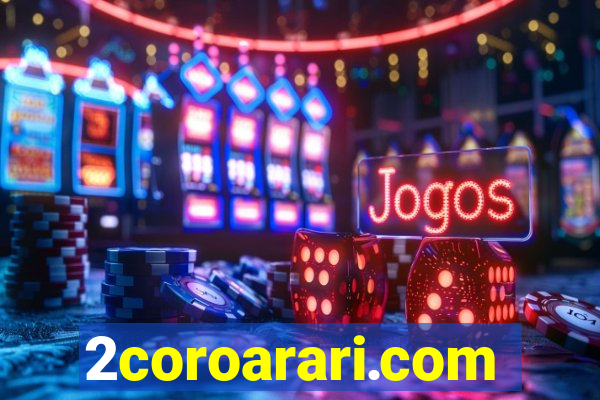 2coroarari.com