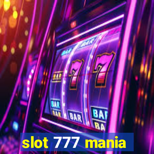 slot 777 mania