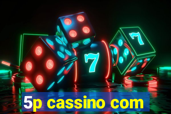 5p cassino com