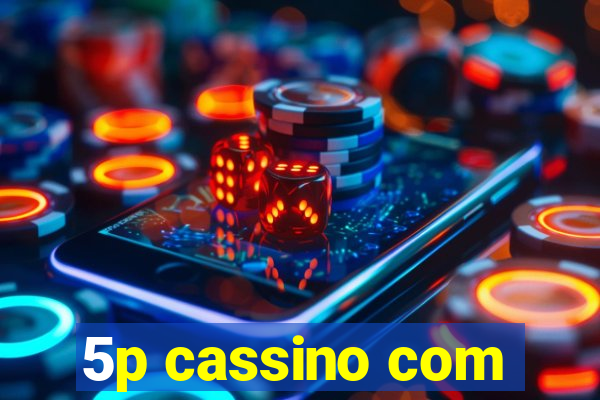 5p cassino com