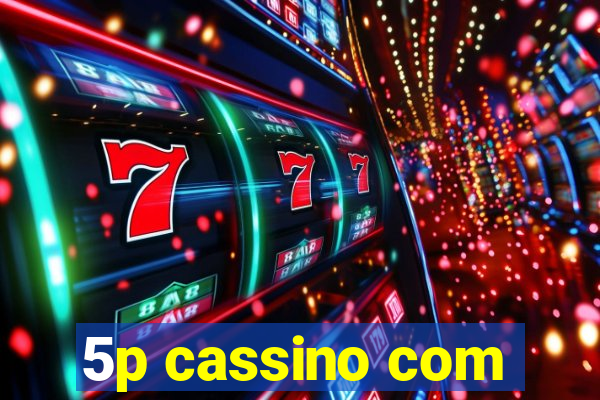 5p cassino com