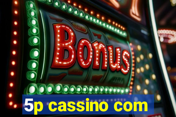 5p cassino com