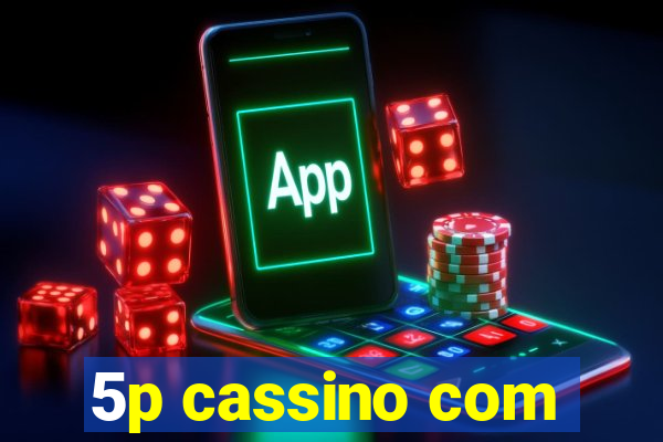 5p cassino com