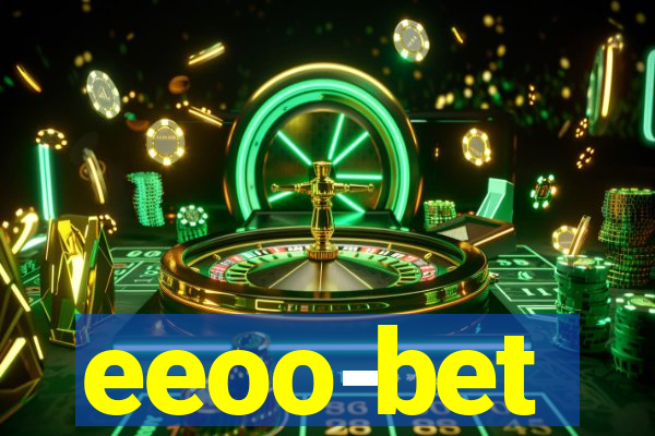 eeoo-bet