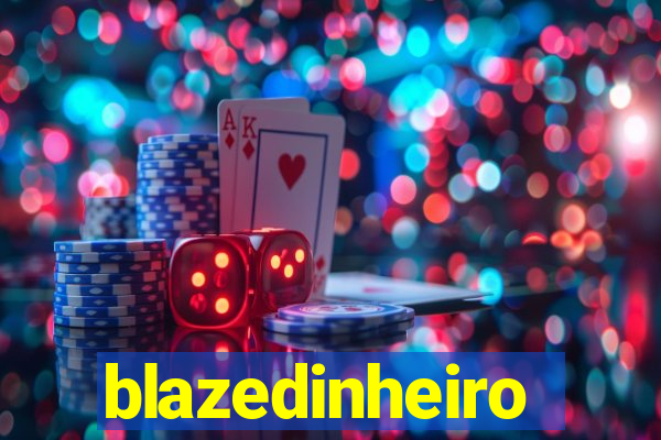 blazedinheiro