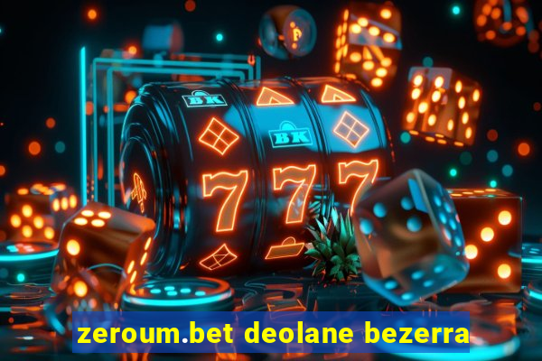 zeroum.bet deolane bezerra