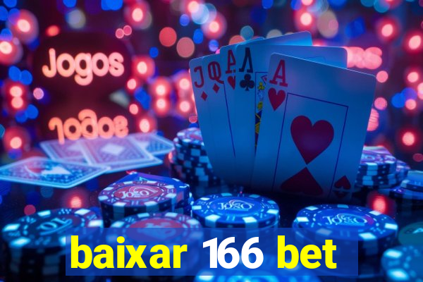 baixar 166 bet