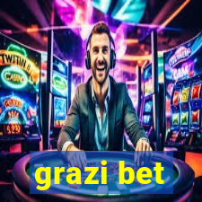 grazi bet