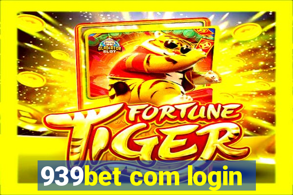 939bet com login