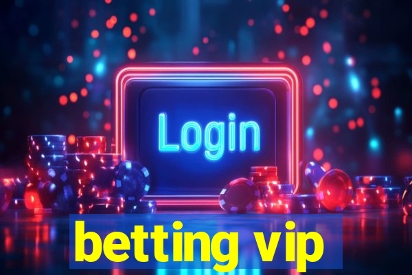 betting vip