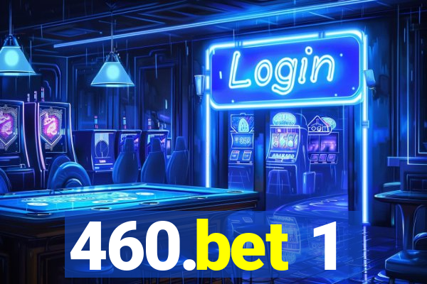 460.bet 1