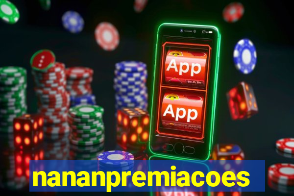 nananpremiacoes