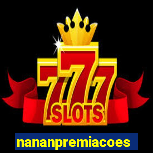 nananpremiacoes