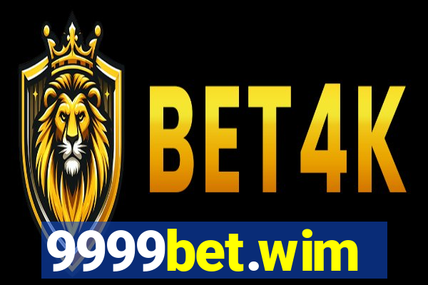 9999bet.wim