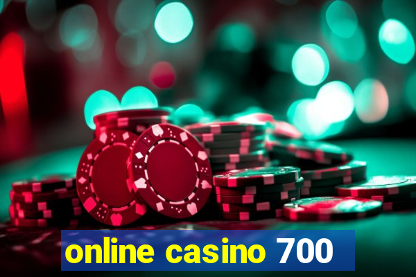 online casino 700