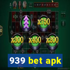 939 bet apk