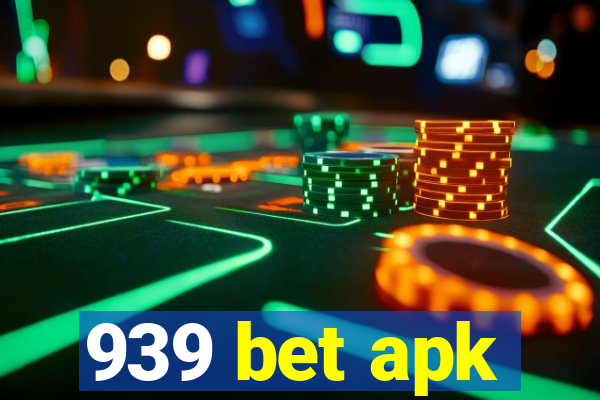 939 bet apk