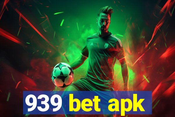 939 bet apk